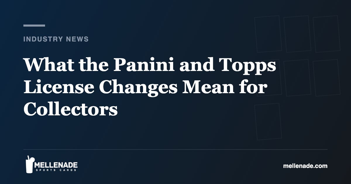 What the Panini and Topps License Changes Mean for Collectors