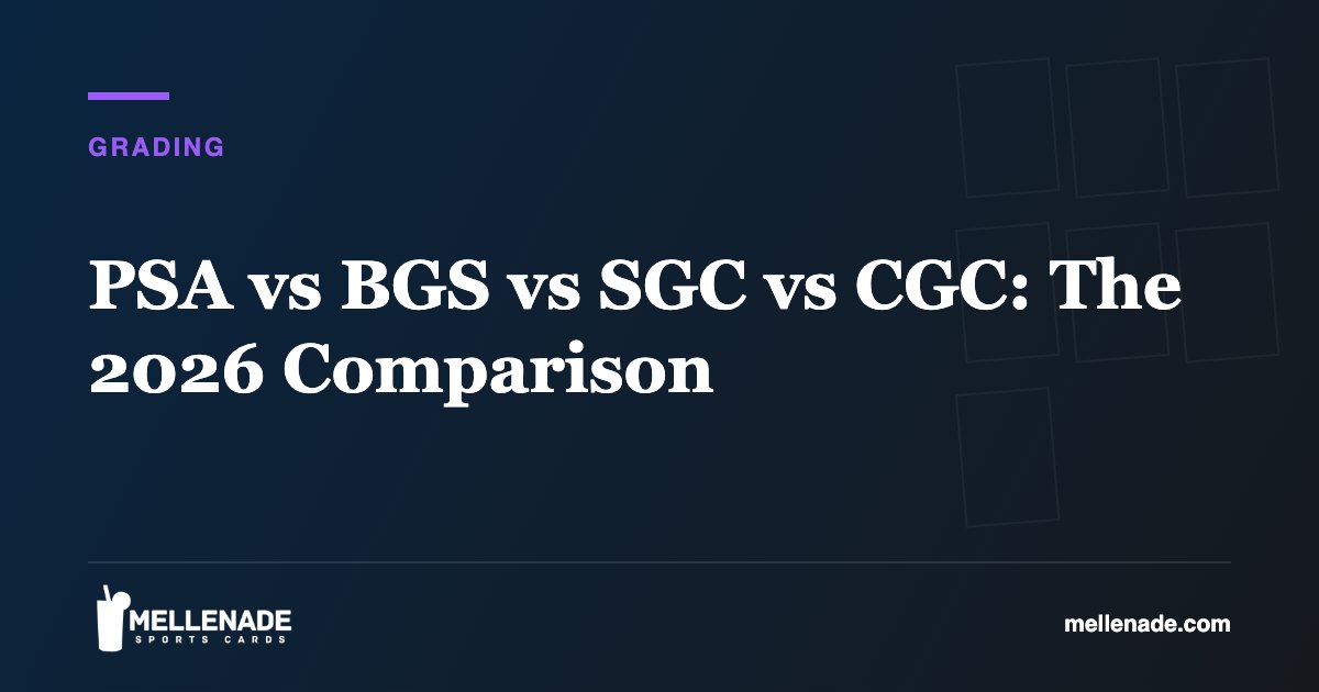 PSA vs BGS vs SGC vs CGC: The 2026 Comparison